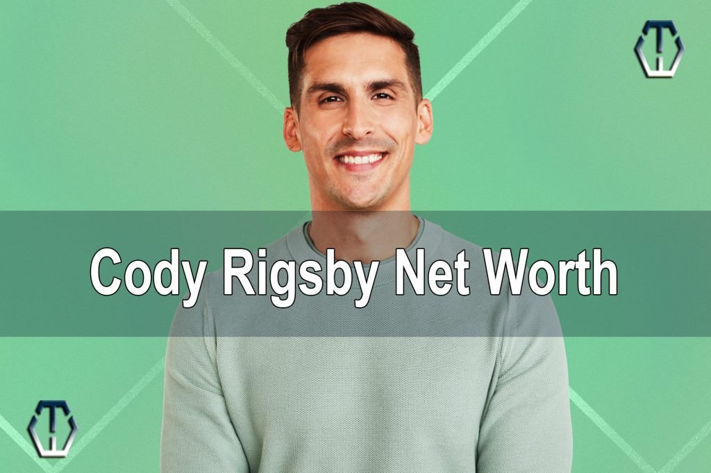 Cody Rigsby Net Worth