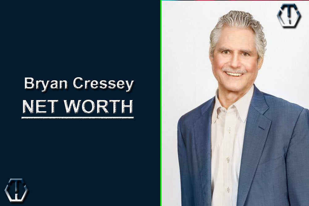 Bryan Cressey Net Worth (Updated 2023) | WealthTrunk